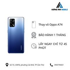 Thay vỏ OPPO A74
