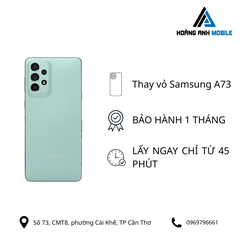 Thay vỏ Samsung A73