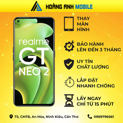 Thay màn hình Realme GT Neo 2