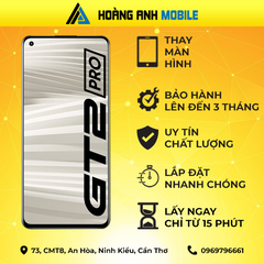 Thay màn hình Realme GT 2 Pro