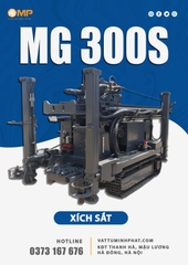 MÁY KHOAN GIẾNG MG 300S - KHOAN GIẾNG, KHOAN ĐỊA CHẤT ĐA NĂNG