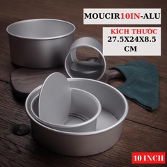 Khuôn Tròn Nhôm 10 INCH Nướng Bánh Bông Lan Gato Sinh Nhật - MOUCIR10IN-ALU