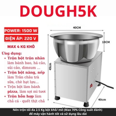 Máy Nhào Bột Trộn Nhân Bánh Trung Thu Há Cảo Bột Lọc Công Suất 5 Kg Bột Thành Phẩm - DOUGH5K