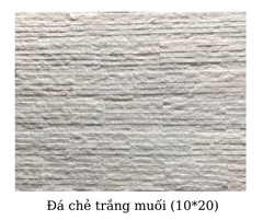 ĐÁ CHẺ TRẮNG MUỐI 10x20