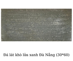 Đá lát khò lửa xanh Đà Nẵng (30x60)