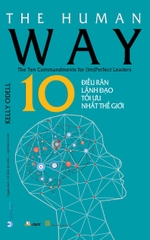 10 Điều Răn Lãnh Đạo Tối Ưu Nhất Thế Giới - Kelly Odell