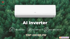 Máy lạnh TCL Inverter 1.5 HP TEP-13CSD/F1I