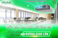 Giấu trần nối ống gió HIKAWA Inverter 1 chiều HI-DC20AT/HO-DC20AT (18.000 BTU )