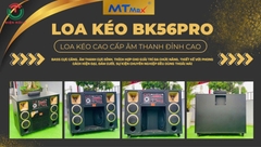 Loa Kéo Karaoke Cao Cấp MTMAX BK56PRO - 2 Bass Đôi 40