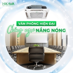 ( MALAYSIA ) Điều hòa âm trần Cassette MONO HIKAWA 1 chiều 30000 BTU HI-CC30M/HO-CC30M ( 1 PHA )
