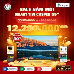 Smart Tivi Casper 4K 55 inch 55UW6000