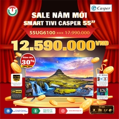 Android Tivi Casper 4K 55 inch 55UG6100