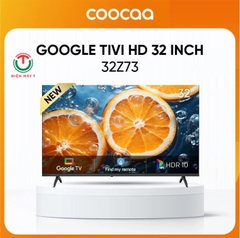 Google tivi Coocaa Full HD 32 inch 32Z73 - Hàng chính hãng