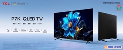 Google Tivi QLED TCL 4K 43 inch 43P7K