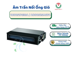 Điều Hòa AQUA Âm Trần Nối Ống Gió Inverter 1U90S1PS3SA / AD90S2SM6FA