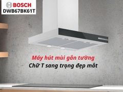 Máy hút mùi Bosch DWB67BK61T - Series 4