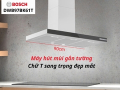 Máy hút mùi Bosch DWB97BK61T - Series 4