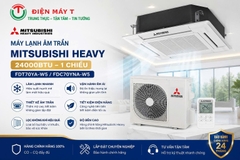 Máy Lạnh Âm Trần Inverter Mitsubishi Heavy 24000btu FDT70YA-W5/FDC70YNA-W5