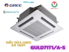Điều Hòa Âm Trần Gree Inverter 24000Btu 1 Chiều GULD71T1/A-S/GULD71W1/NhA-S