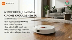 Robot hút bụi lau nhà Xiaomi Vacuum H50 EU ( BHR08GUEU )