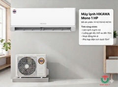 Máy lạnh 1HP HIKAWA Mono HI-NC10I/HO-NC10I