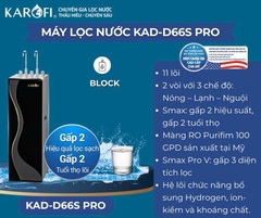 Máy lọc nước nóng lạnh Karofi KAD-D66S PRO - 11 Lõi