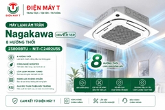 Máy lạnh âm trần Nagakawa Inverter 8 hướng thổi 23800btu NIT-C24R2U35
