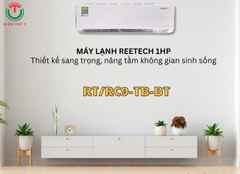 Máy lạnh Reetech mono 1 HP RT9-TB-BT/RC9-TB-BT