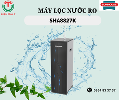 MÁY LỌC NƯỚC R.O IoT 9 LÕI SUNHOUSE SHA8827K