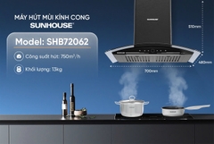 MÁY HÚT MÙI KÍNH CONG SUNHOUSE SHB72062