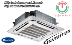Máy lạnh âm trần Reetech inverter 4.0 HP RGTV36/RCV36 (36.000 Btu/h _ 1 Pha + 3 Pha)