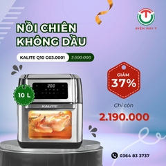 Nồi chiên không dầu Kalite 10 lít Q10
