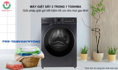 Máy giặt sấy Toshiba Inverter giặt 10.5 kg - sấy 7 kg TWD-T21BU115UWV(MG)