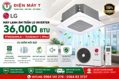 Máy lạnh âm trần LG Inverter 36,000 btu ZTNQ36GNLA1/ZUUQ36LV1 ( 3Pha )