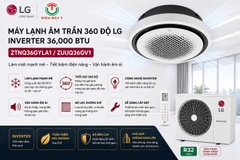 Máy lạnh âm trần 360 độ LG Inverter 36,000 btu ZTNQ36GYLA1/ZUUQ36GV1