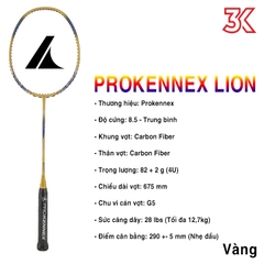 Vợt Cầu Lông Prokennex Lion 1 Khung 1 Túi  [Chính hãng][bảo hành 6T]