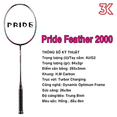 Vợt cầu lông Pride Feather 2000 4U 1 Khung Vợt 1 Túi [Tặng mã 50k] [Chính hãng] [FreeShip] [Ảnh thật] [Có bảo hành 3T]