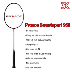 Vợt Cầu Lông Proace Sweetsport 950 1 khung vợt 1 túi [Chính hãng][Có bảo hành 4T]