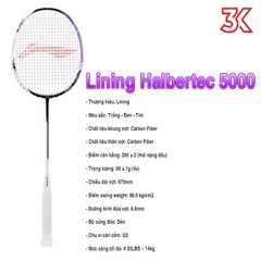 Vợt Cầu Lông Lining Halbertec 5000 Nội Địa 1 Khung 1 Túi  [Chính hãng][bảo hành 2T]