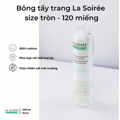 Bông Tẩy Trang La Soirée Premium Cotton 120 miếng (La Soire) [Cty - Full VAT]