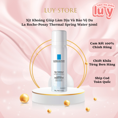 Xịt Khoáng La Roche-Posay 50ml [Cty - Full VAT]