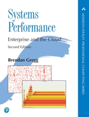 Systems Performance Enterprise and the Cloud 2nd Edition