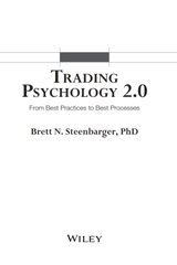 Trading Psychology 2.0: From Best Practices to Best Processes