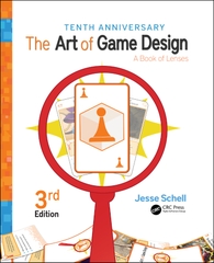 The Art of Game Design A Book of Lenses 3rd Edition
