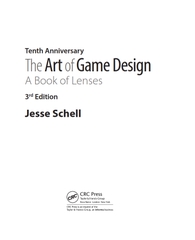 The Art of Game Design A Book of Lenses 3rd Edition