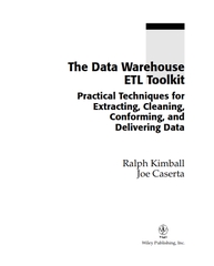 The Data Warehouse ETL Toolkit