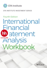 International Financial Statement Analysis Workbook (CFA Institute Investment Series) 4th Edition