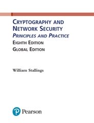 Cryptography and Network Security: Principles and Practice 8th Global Edition