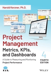 Project Management Metrics, Kpis, and Dashboards 4th Edition