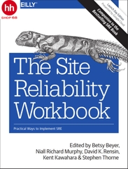 The Site Reliability Workbook: Practical Ways to Implement SRE
